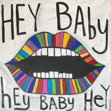 "Hey Baby Hey"