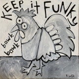 "Keep It Funky"