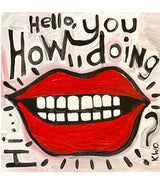"Hi...Hello"